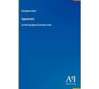 Agreement: on the European Economic Area
