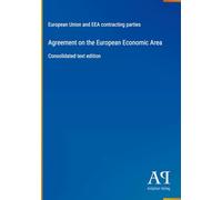 Agreement on the European Economic Area: Consolidated text edition