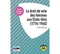 Agrégation anglais 2022. Le droit de vote des femmes aux États-Unis, 1776-1965