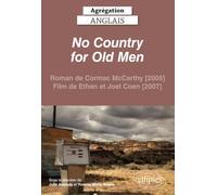 Agrégation anglais 2022. No Country for Old Men (Cormac McCarthy, Ethan et Joel Coen)