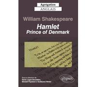 Agrégation anglais 2023. William Shakespeare. Hamlet, Prince of Denmark.