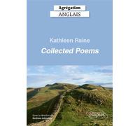 Agrégation anglais 2026 - Kathleen Raine. Collected Poems.