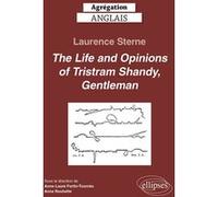 Agrégation anglais 2026 - Laurence Sterne. The Life and Opinions of Tristram Shandy, Gentleman.