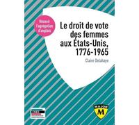 Agrégation Anglais : Le Droit De Vote Des Femmes Aux Etats-Unis, 1776-1965