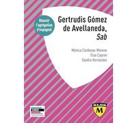 Agrégation d’espagnol 2025 : Gertrudis Gómez de Avellaneda, "Sab"