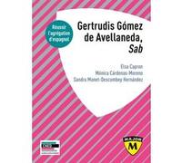 Agrégation d’espagnol 2025 : Gertrudis Gómez de Avellaneda, "Sab" Elsa Capron (Coordination éditoriale), Mónica Cárdenas-Moreno (Coordination éditoriale), Sandra Hernandez (Coordination éditoriale)
