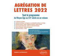 Agrégation de Lettres 2022. Tout le programme du Moyen Age au XXe siècle en un volume - La Mort du roi Arthur - Joachim Du Bellay, Les Regrets, Le Songe, Les Antiquités de Rome - Charles Perrault, Con