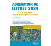 Agrégation de Lettres 2024. Tout le programme de littérature française en un volume Fabliaux du Moyen Âge ; Louise Labé, Œuvres ; Honoré d’Urfé, L’Astrée : Première partie ; Abbé Prévost, Histoire