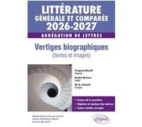 Agrégation de Lettres 2026-2027. Littérature générale et comparée. Nouveau thème: 2026-2027