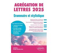 Agrégation De Lettres Grammaire Et Stylistique - Etude Grammaticale D'un Texte De Langue Française Postérieur À 1500
