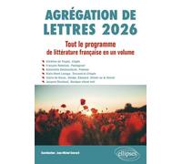 Agrégation de Lettres 2026. Tout le programme de Littérature française en un volume: 2026