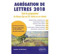 Agrégation De Lettres - Tout Le Programme Du Moyen Age Au Xxe Siècle En Un Volume