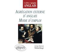 Agrégation externe d'anglais - Mode d'emploi