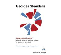 Agrégation interne: Algèbre générale, algèbre linéaire et un peu de géométrie