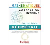 Agrégation interne de mathématiques. Leçons d'oral en Géométrie