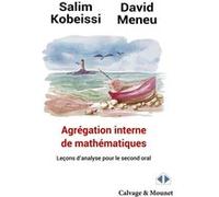 agrégation interne de mathématiques: Leçons d'analyse pour le second oral