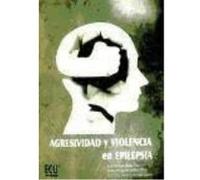 Agresividad Y Violencia En Epilepsia - López Díaz, Luis Manuel,Vadillo Olmo, Francisco Javier López Díaz, Luis Manuel, Vadillo Olmo, Francisco Javier (Auteur)