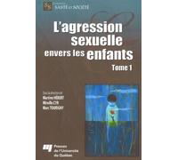 AGRESSION SEXUELLE ENVERS LES ENFANTS TOME 1