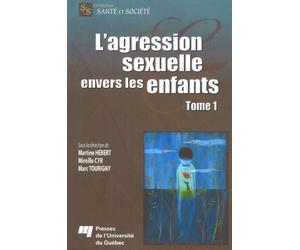 AGRESSION SEXUELLE ENVERS LES ENFANTS TOME 1