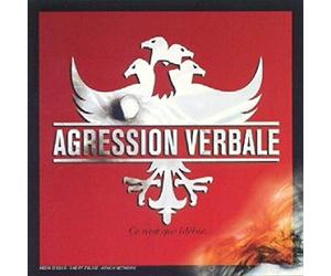 Agression Verbale - Ce N'Est Que L'Debut
