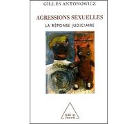 Agressions sexuelles : La Réponse judiciaire