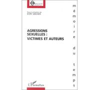 Agressions sexuelles : victimes et auteurs - - Inconnus - L'harmattan - Livre
