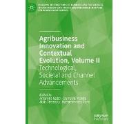 Agribusiness Innovation And Contextual Evolution, Volume Ii