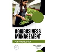 Agribusiness Management An Introduction (Edition1)