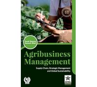 Agribusiness Management: Supply Chain, Strategic Management and Global Sustainability_int