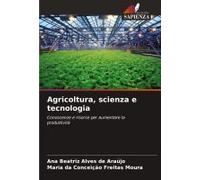 Agricoltura, Scienza E Tecnologia