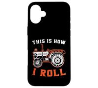 Agriculteur de Tracteur C'est comme ça Que Je Roule Coque pour iPhone 16 Plus