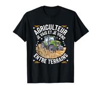 Agriculteur je vais et je viens entre terrains humour cadeau T-Shirt