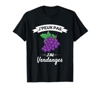 Agriculteur Vigneron Vendangeur Drole Idée J'ai Vendanges T-Shirt