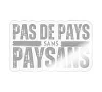 Agriculteurs Pas De Pays Sans Paysans Autocollant Sticker