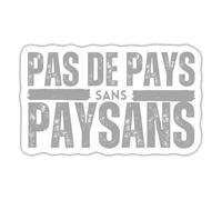 Agriculteurs Pas De Pays Sans Paysans Autocollant Sticker