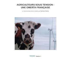 Agriculteurs sous tension, une omerta française