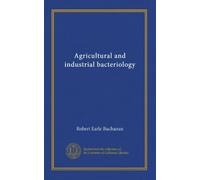 Agricultural and industrial bacteriology