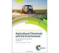 Agricultural Chemicals and the Environment: Issues and Potential Solutions (Issues in Environmental Science and Technology) - [Livre en VO] R E Hester, R M Harrison, Laura Mcconnell, Nicolas Lampkin, 