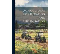 Agricultural Co-Operation And Organisation