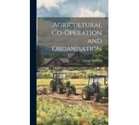 Agricultural Co-Operation And Organisation