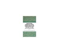 Agricultural Commercialization, Gender Equality And The Right To Food