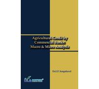 Agricultural Credit By Commercial Banks Macro & Micro Analysis