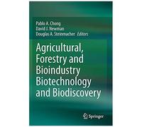 Agricultural, Forestry And Bioindustry Biotechnology And Biodiscovery