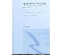 Agricultural Governance, Routledge Advances in Sociology Vaughan Higgins (Auteur)