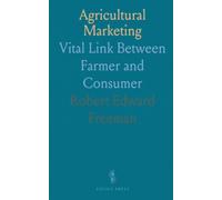 Agricultural Marketing: Vital Link Between Farmer and Consumer