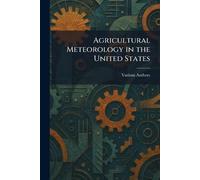Agricultural Meteorology in the United States