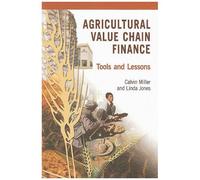 Agricultural Value Chain Finance