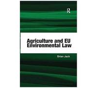 Agriculture And Eu Environmental Law