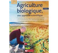 Agriculture biologique, une approche scientifique