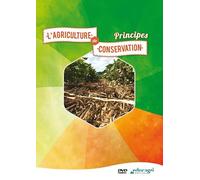 Agriculture de conservation (L') : Principes